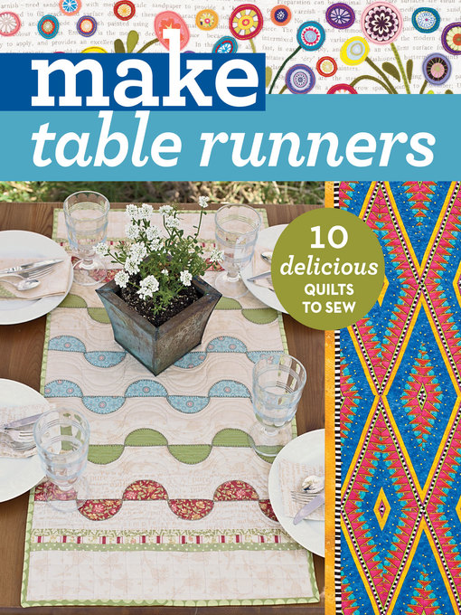 Title details for Make Table Runners by C&T Publishing - Available